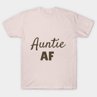 Auntie AF, New Aunt Gift, Auntie Squad Shirt, Auntiesaurus TShirt, Gifts for Aunt, Aunt to Be, Gift for Aunt, Aunt T-Shirt